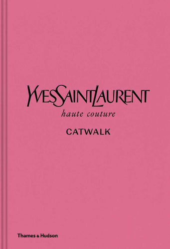 Yves Saint Laurent: Catwalk
